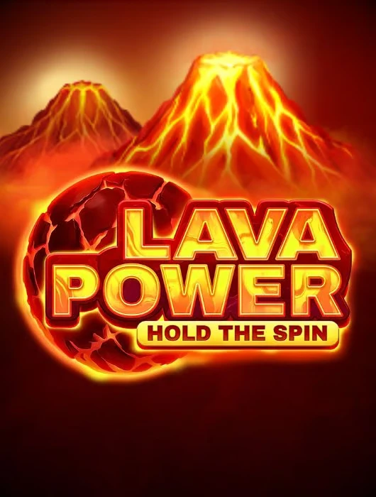 Lava Power: Hold the Spin